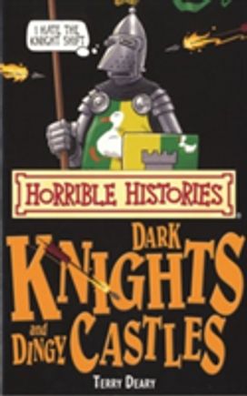 Dark Knights and Dingy Castles Dark Knights and Dingy Castles