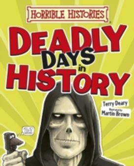 Deadly Days in History Deadly Days in History
