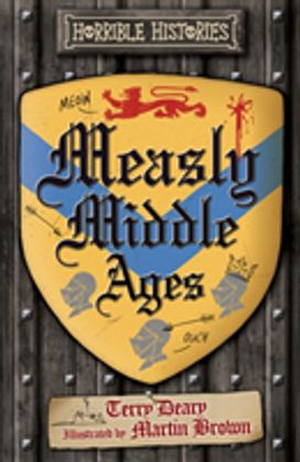Measly Middle Ages Measly Middle Ages