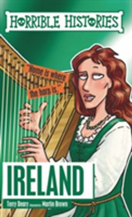 Horrible Histories: Ireland Horrible Histories: Ireland