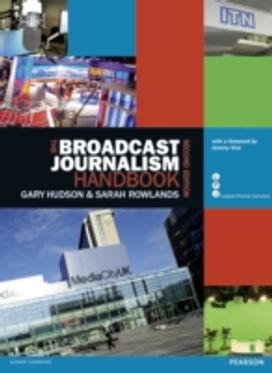 Broadcast Journalism Handbook