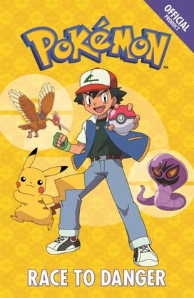 Official Pokemon Fiction: Race to Danger