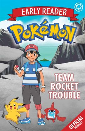 Official Pokemon Early Reader: Team Rocket Trouble