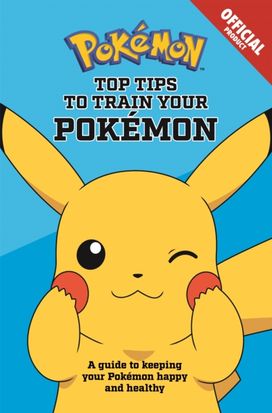 Official Top Tips to Train Your Pokemon Official Top Tips to Train Your Pokemon