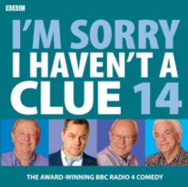 I'm Sorry I Haven't a Clue I'm Sorry I Haven't a Clue