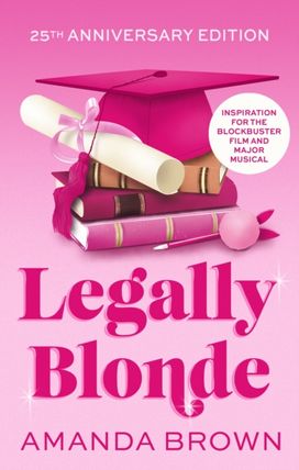Legally Blonde Legally Blonde