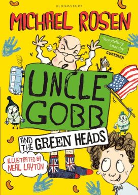 Uncle Gobb and the Green Heads Uncle Gobb and the Green Heads