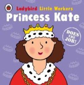 Little Workers Princess Kate