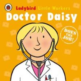Little Workers Doctor Daisy Little Workers Doctor Daisy