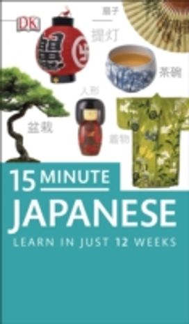 15-Minute Japanese 15-Minute Japanese