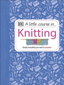 Little Course in Knitting Little Course in Knitting