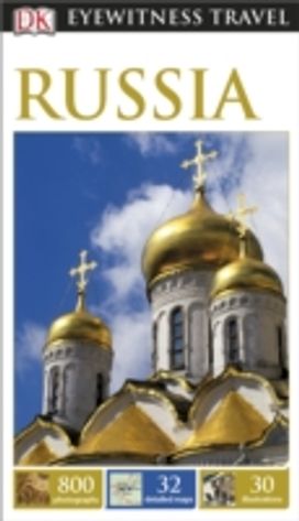 Dk Eyewitness Travel Guide: Russia Dk Eyewitness Travel Guide: Russia