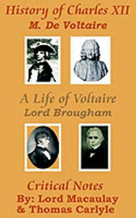 History of Charles Xii with a Life of Voltaire