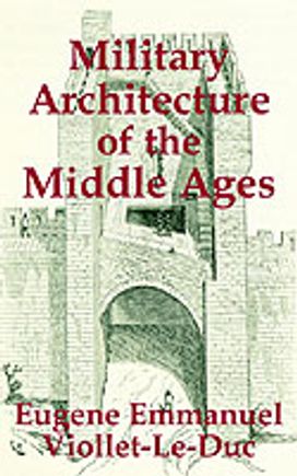 Military Architecture of the Middle Ages