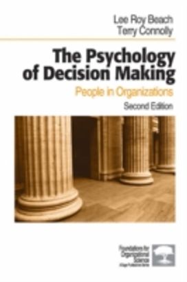Psychology of Decision Making Psychology of Decision Making