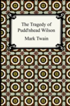 Tragedy of Pudd'nhead Wilson