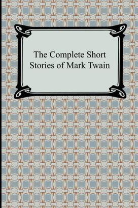 Complete Short Stories of Mark Twain