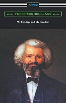 My Bondage and My Freedom