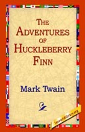 The Adventures of Huckleberry Finn