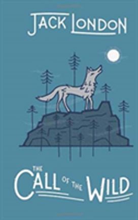 The Call of the Wild The Call of the Wild