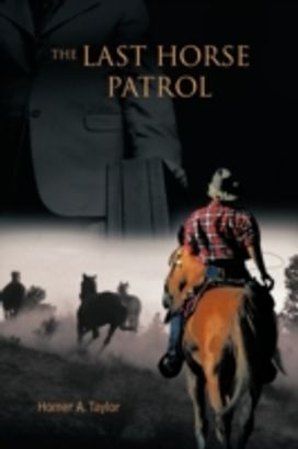 Last Horse Patrol Last Horse Patrol