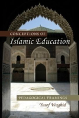Conceptions of Islamic Education