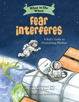 What to do when Fear Interferes
