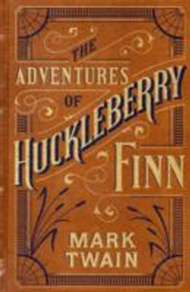 The Adventures of Huckleberry Finn The Adventures of Huckleberry Finn