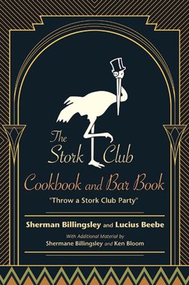 Stork Club Cookbook and Bar Book