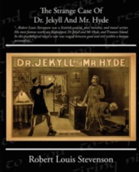Strange Case of Dr. Jekyll and Mr. Hyde Strange Case of Dr. Jekyll and Mr. Hyde