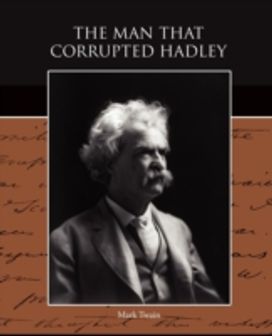 Man that Corrupted Hadleyburg