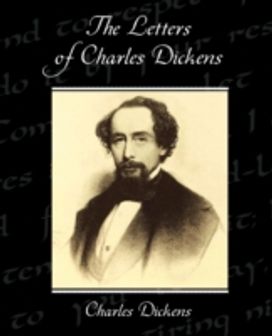 Letters of Charles Dickens