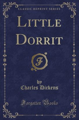 Little Dorrit (Classic Reprint)