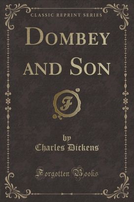 Dombey and Son (Classic Reprint)