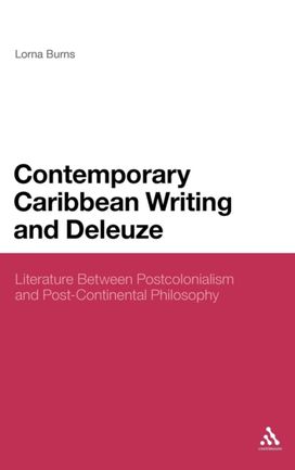 Contemporary Caribbean Writing and Deleuze Contemporary Caribbean Writing and Deleuze