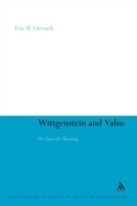 Wittgenstein and Value Wittgenstein and Value