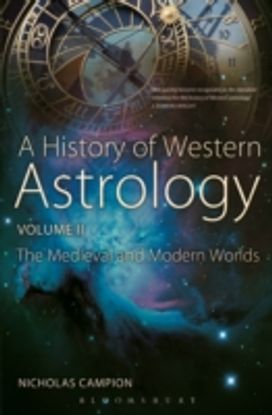 History of Western Astrology Volume II History of Western Astrology Volume II