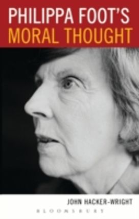 Philippa Foot's Moral Thought Philippa Foot's Moral Thought