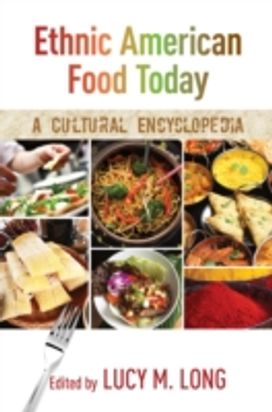 Ethnic American Food Today