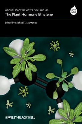 Annual Plant Reviews, the Plant Hormone Ethylene