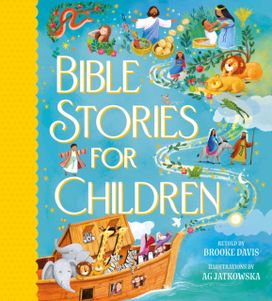 Bible Stories for Children Bible Stories for Children