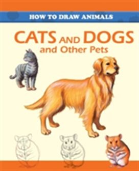 Cats and Dogs and Other Pets
