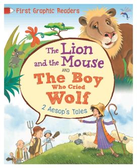 Aesop: the Lion and the Mouse & the Boy Who Cried Wolf Aesop: the Lion and the Mouse & the Boy Who Cried Wolf