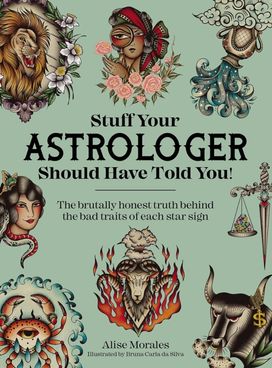Stuff Your Astrologer Should Have Told You Stuff Your Astrologer Should Have Told You