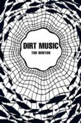 Dirt Music (Picador 40Th Anniversary Edition)