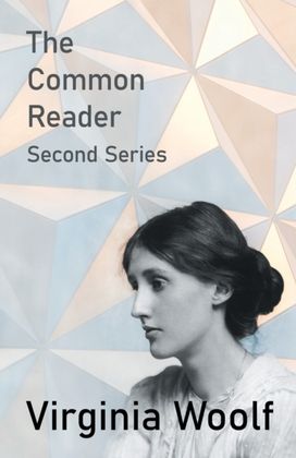 Common Reader - Second Series Common Reader - Second Series