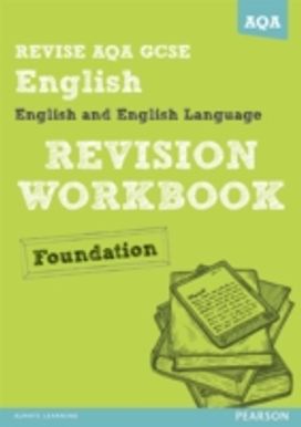 Revise Aqa: Gcse English and English Language Revision Workbook Foundation - Book and Activebook Bundle