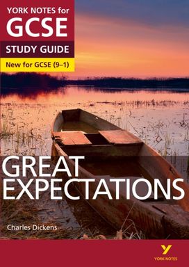 Great Expectations York Notes GCSE English Literature Study Guide - for 2027, 2028 exams