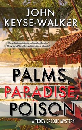 Palms, Paradise, Poison Palms, Paradise, Poison