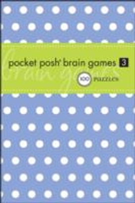 Pocket Posh Brain Games 3 Pocket Posh Brain Games 3